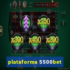 plataforma 5500bet